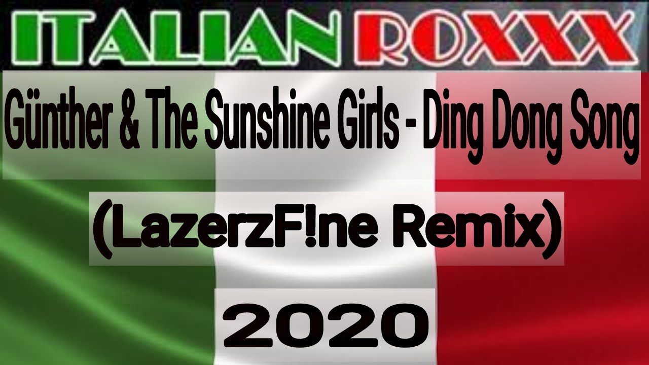 Günther & The Sunshine Girls - Ding Dong Song (LazerzF!ne Remix) - 2020 #HANDSUP