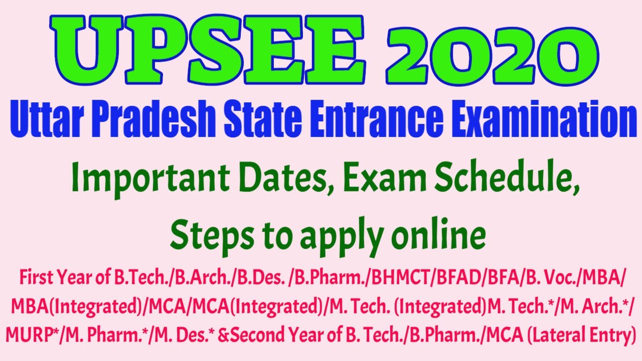 UPSEE 2020 : Important Dates, Program Schedule and Steps to Apply