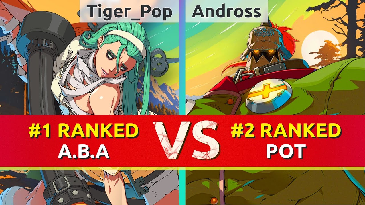 GGST ▰ Tiger_Pop (#1 Ranked A.B.A) vs Andross (#2 Ranked Potemkin). High Level Gameplay