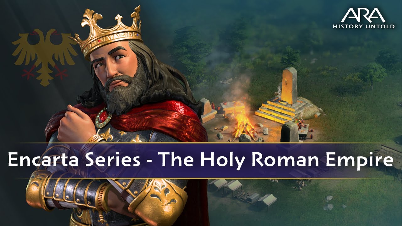 Ara: History Untold Encarta Ep. 25 – Charlemagne & The Holy Roman Empire | Gameplay Tips