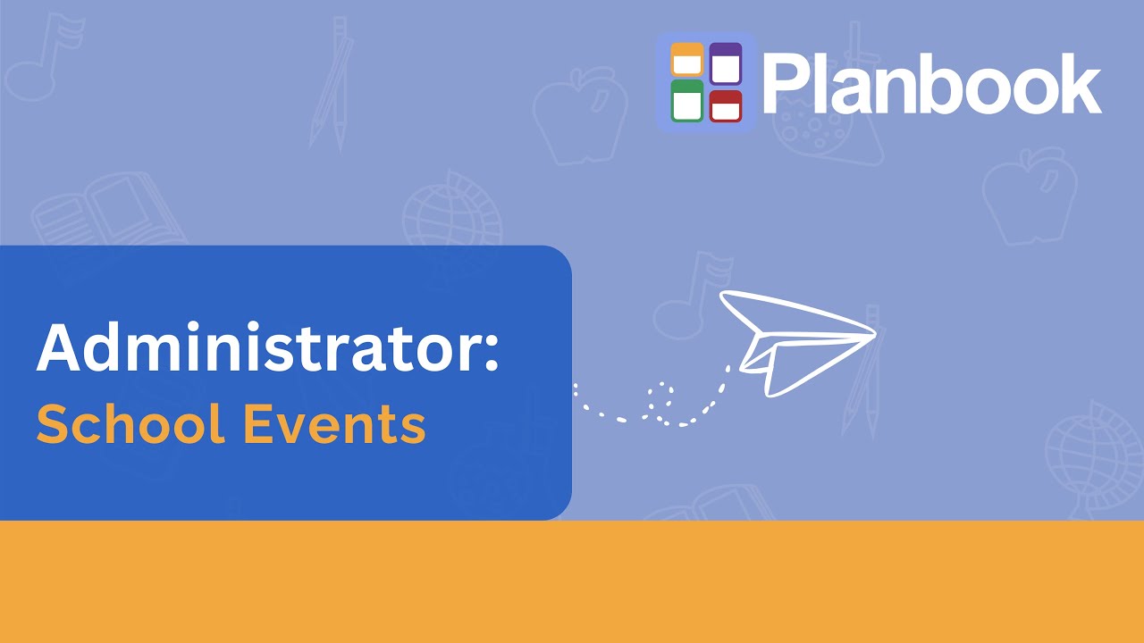 Administrator: School Events