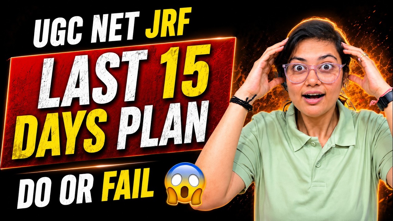 UGC NET LAST 15 DAYS PLAN 😱 DO THIS AND CRACK UGC NET JRF | JRFAdda