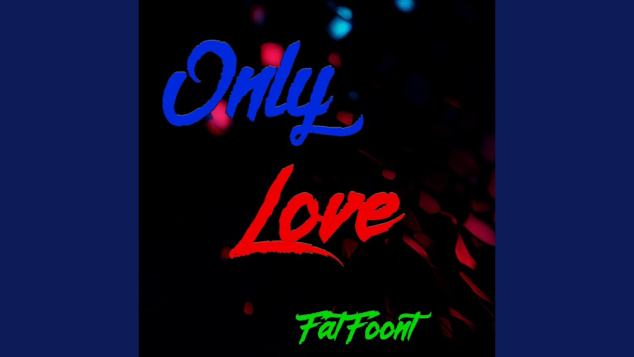 Only Love