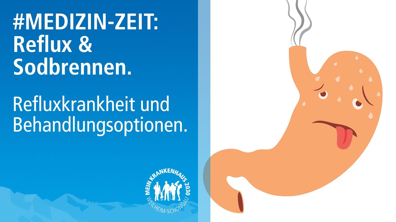#Medizinzeit: Reflux & Sodbrennen | Behandlungsmöglichkeiten bei einer Refluxkrankheit