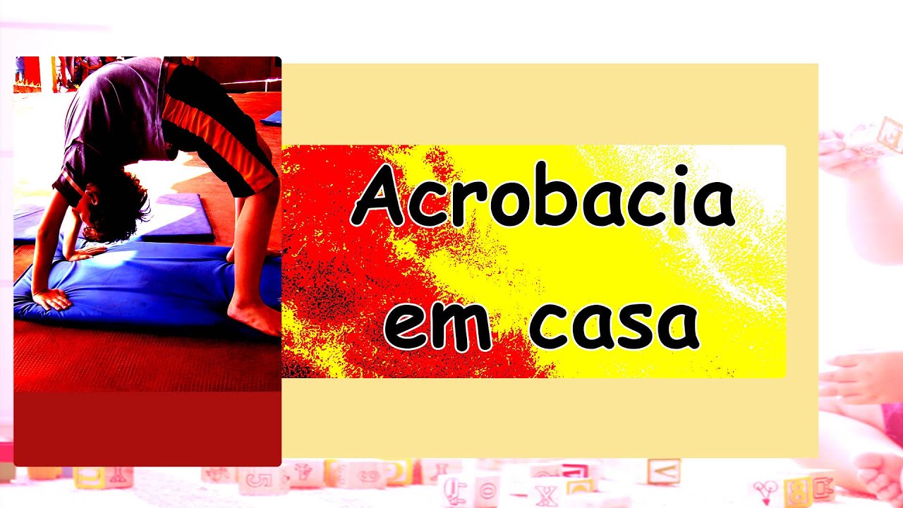Acrobacias para fazer em casa