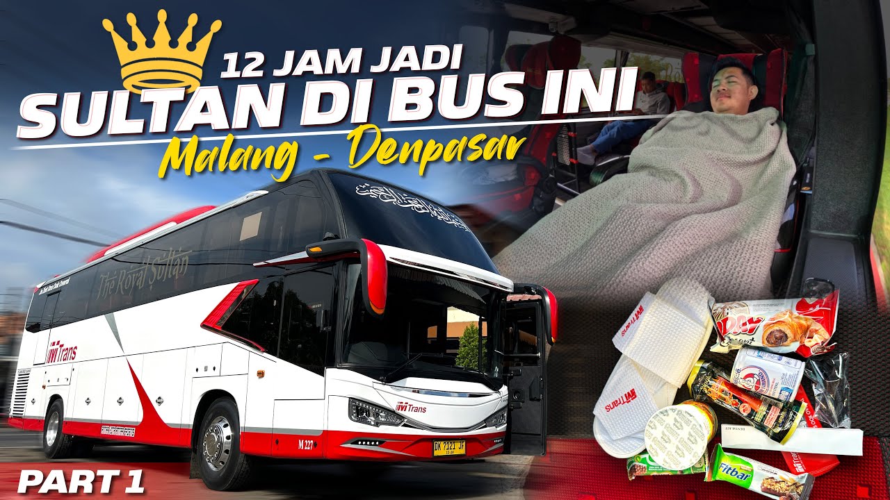 Rp 410.000 LANGSUNG JADI SULTAN DI BUS INI ‼️Trip Malang - Denpasar with MTrans The Royal Sultan
