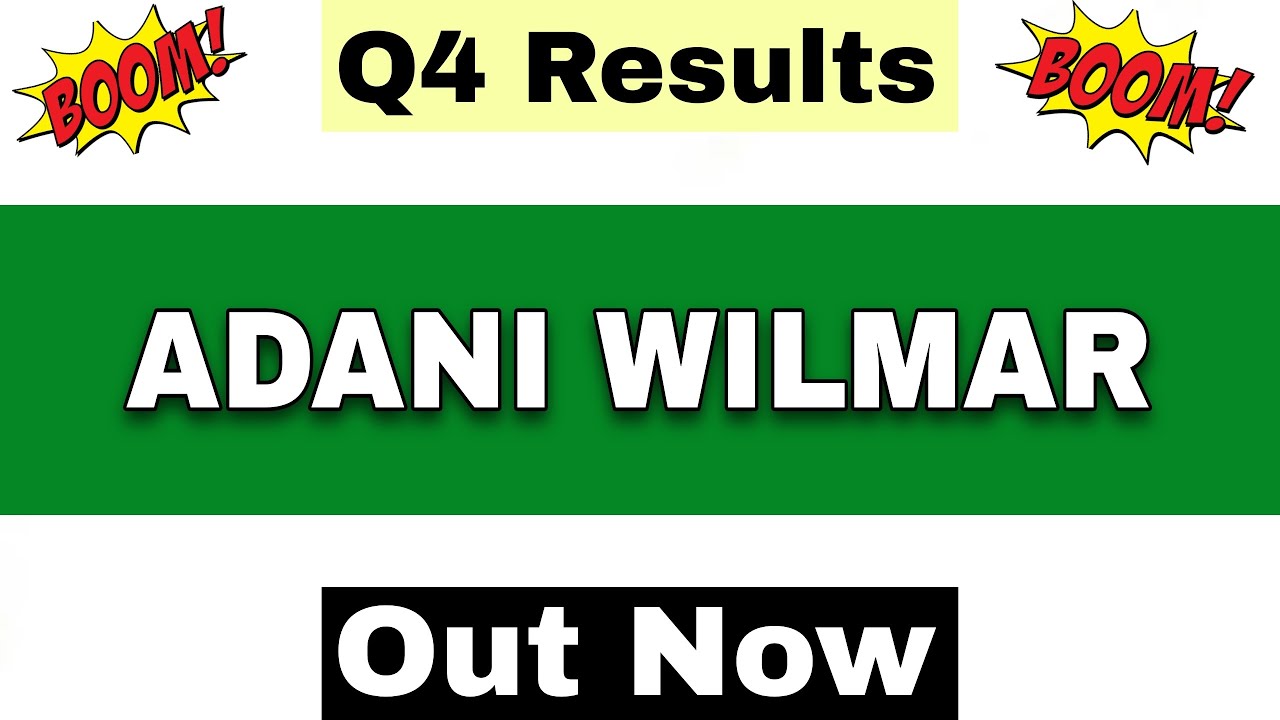 Adani Wilmar Q4 Results 2026 | AWL Results Today | AWL Share Latest News | AWL Agri Business