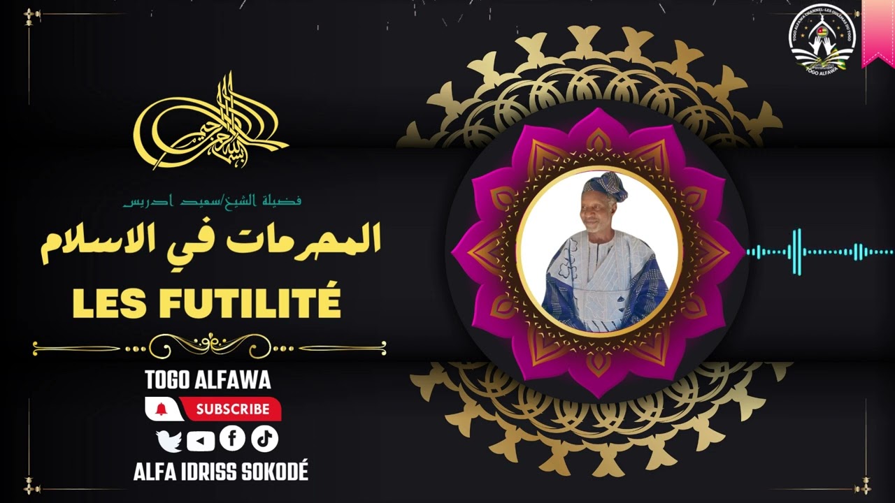 SOKODE||LES INTERDICTION 🚷 EN ISLAM