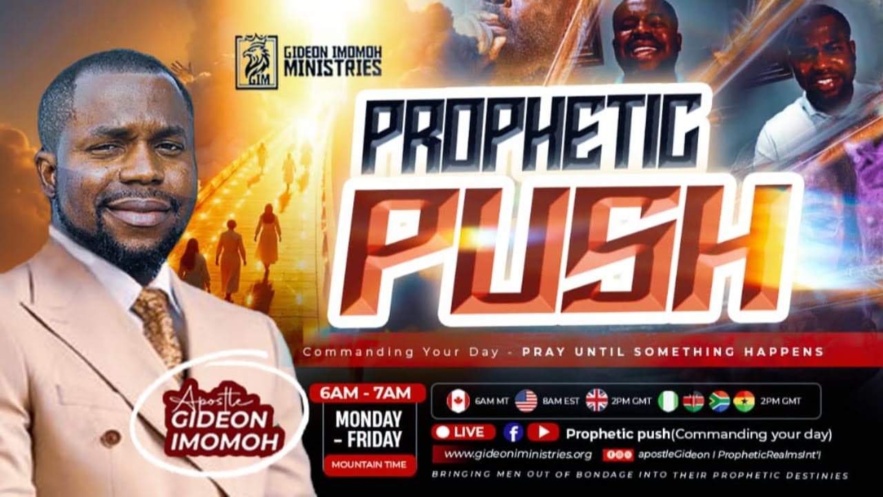 PROPHETIC PUSH (COMMANDING YOUR DAY)