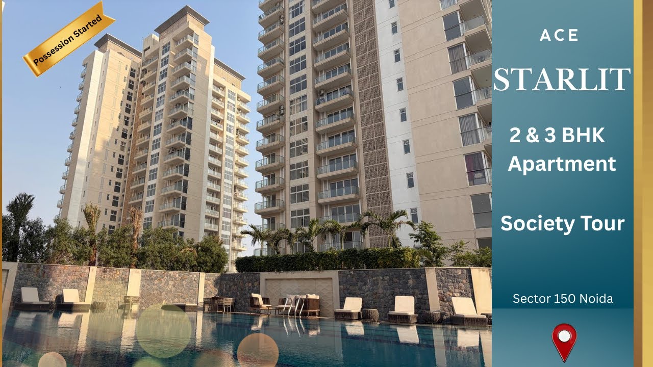 Ace Starlit - 2 & 3 BHK Luxury Apartment | Society Tour - Sector 152 Noida 