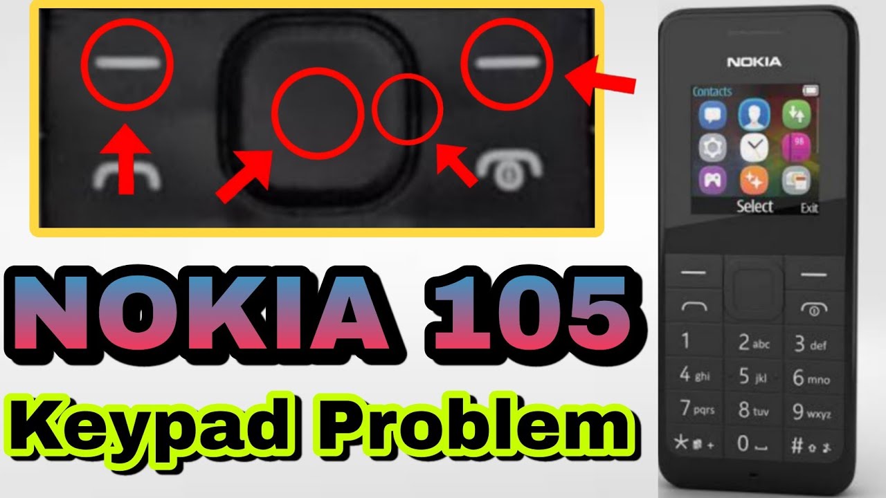 Nokia RM-1133 (105) Menu Button, Right Side, Select Key, Exit Key, not working problem solution