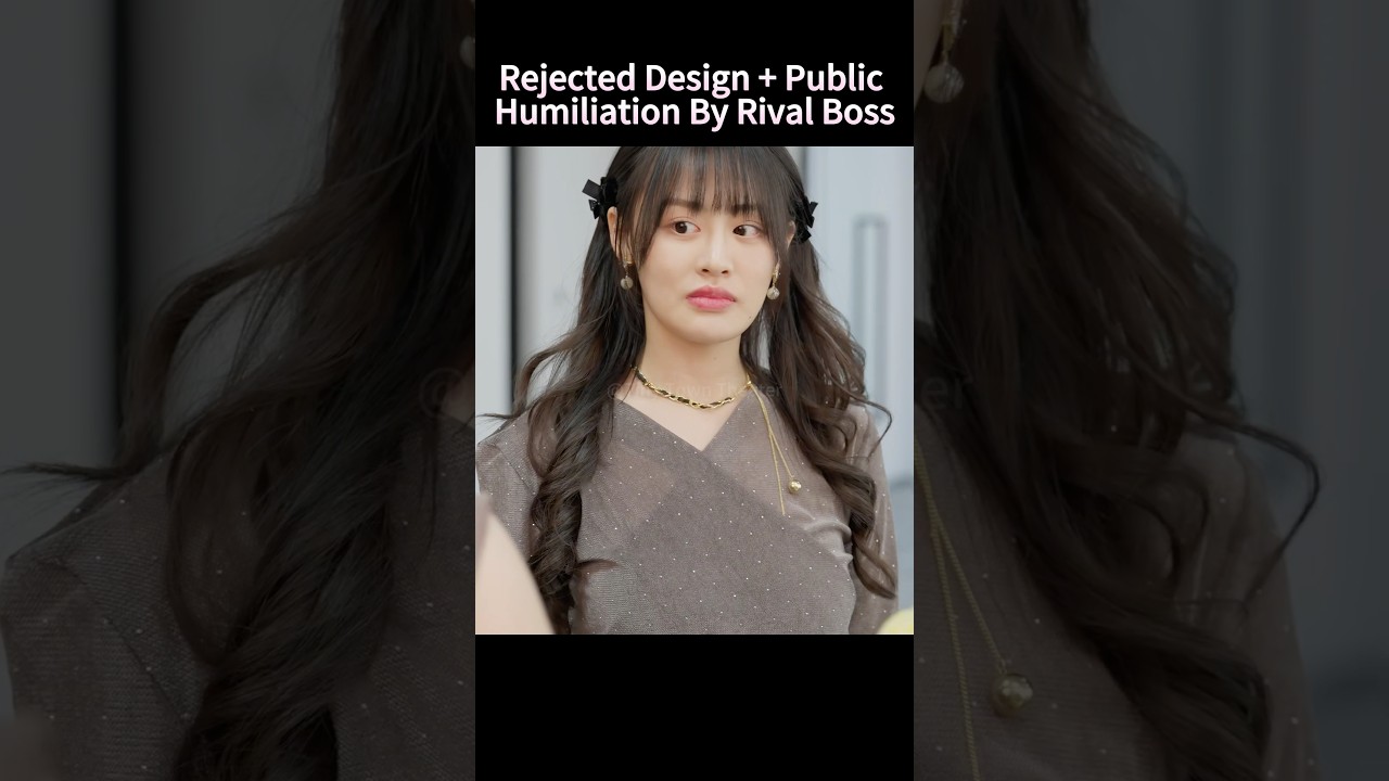 Rejected Design + Public Humiliation By Rival Boss 