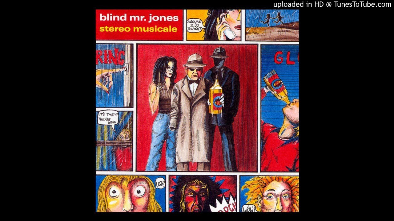 Blind Mr. Jones - Against The Glass (Stereo Musicale )