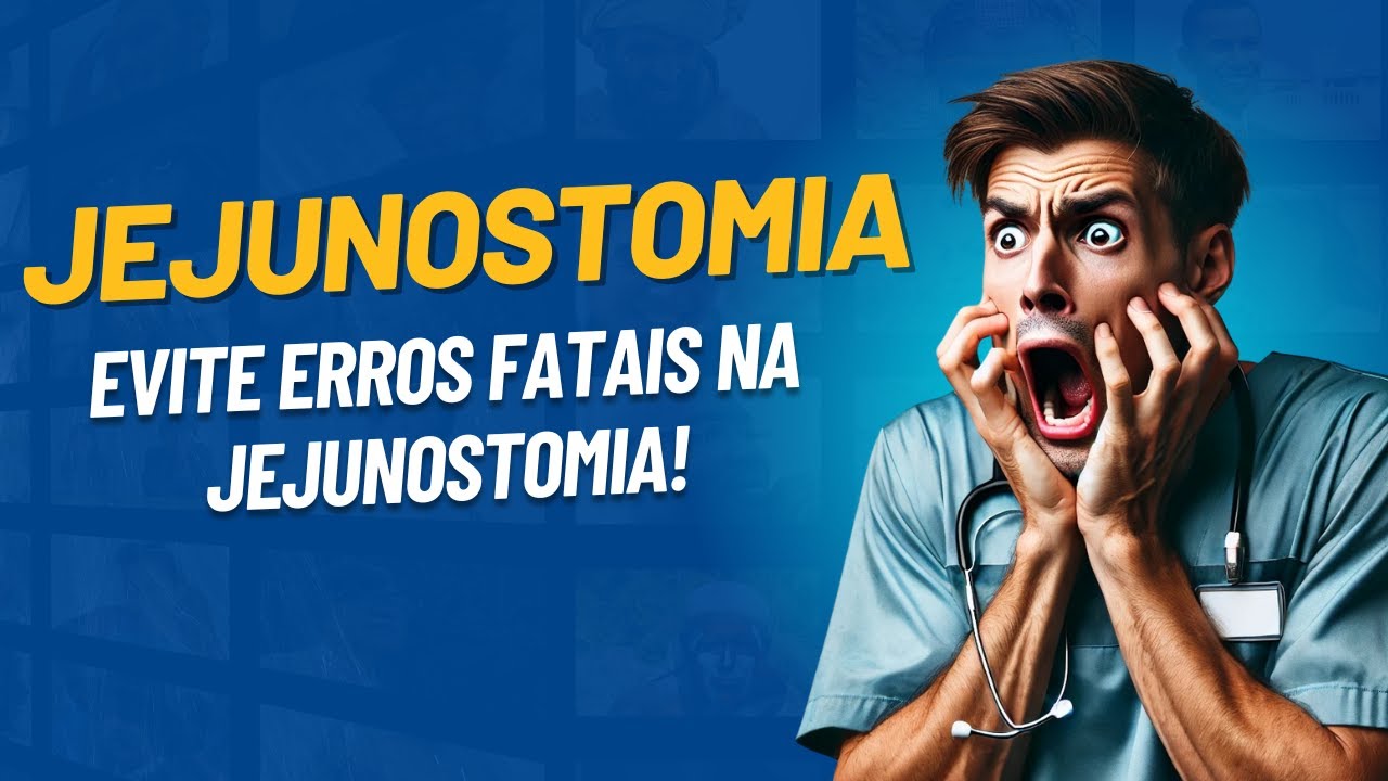 Jejunostomia: O Que &Eacute; e Quando Ela &eacute; REALMENTE Necess&aacute;ria?