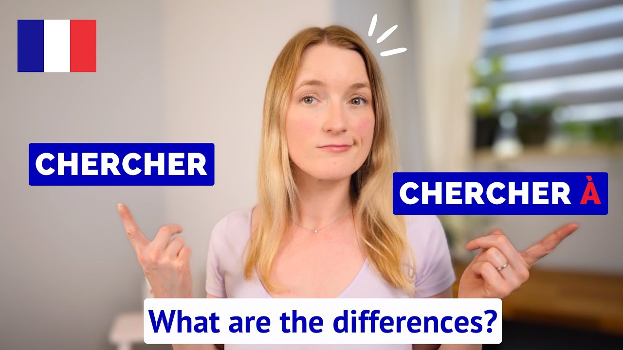 How to Use Chercher & Chercher &agrave; in French