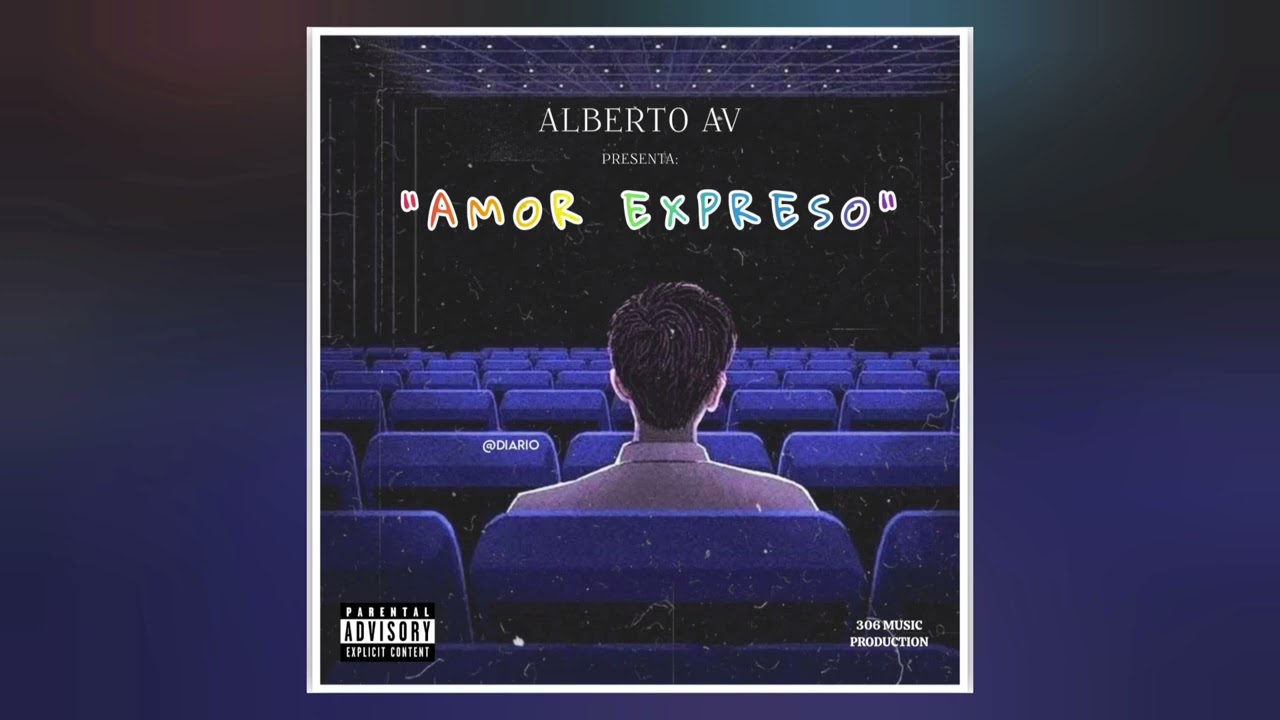 Alberto AV - Amanecer [Amor Expreso EP] 2025📀🎶