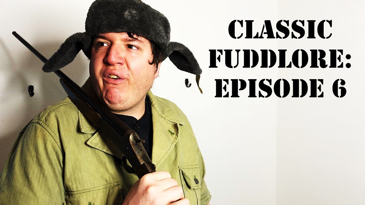cLaSsIc FuDdLoRe - Ep.6: 