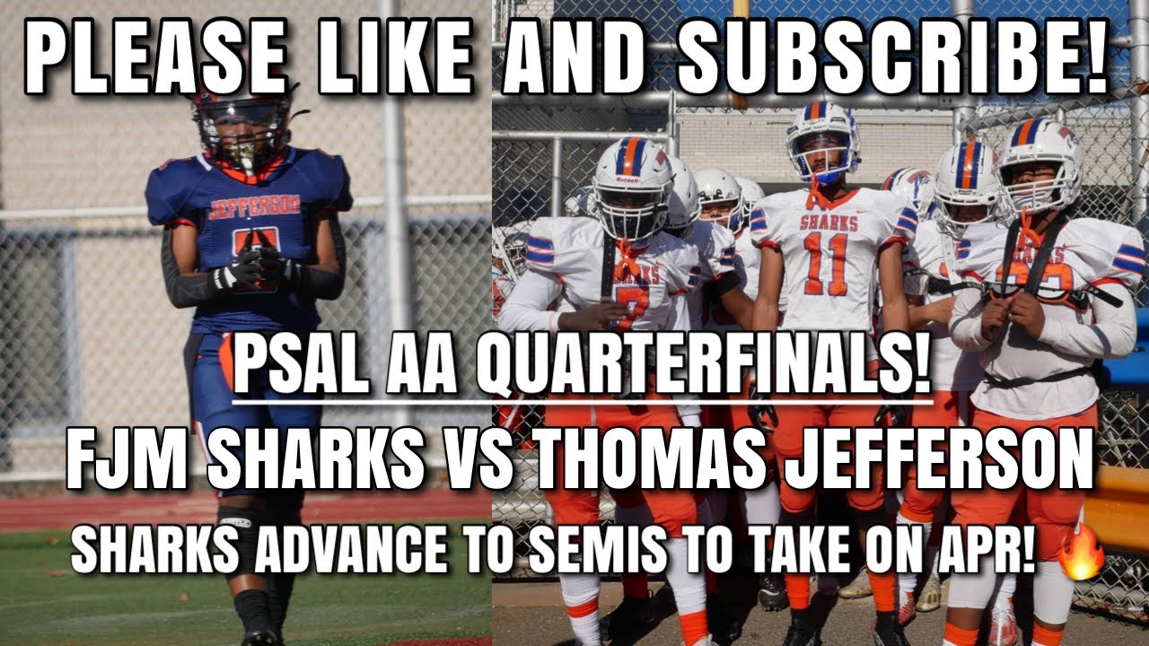 FJM Sharks Vs Thomas Jefferson (PSAL AA Quarter Finals! 🔥)