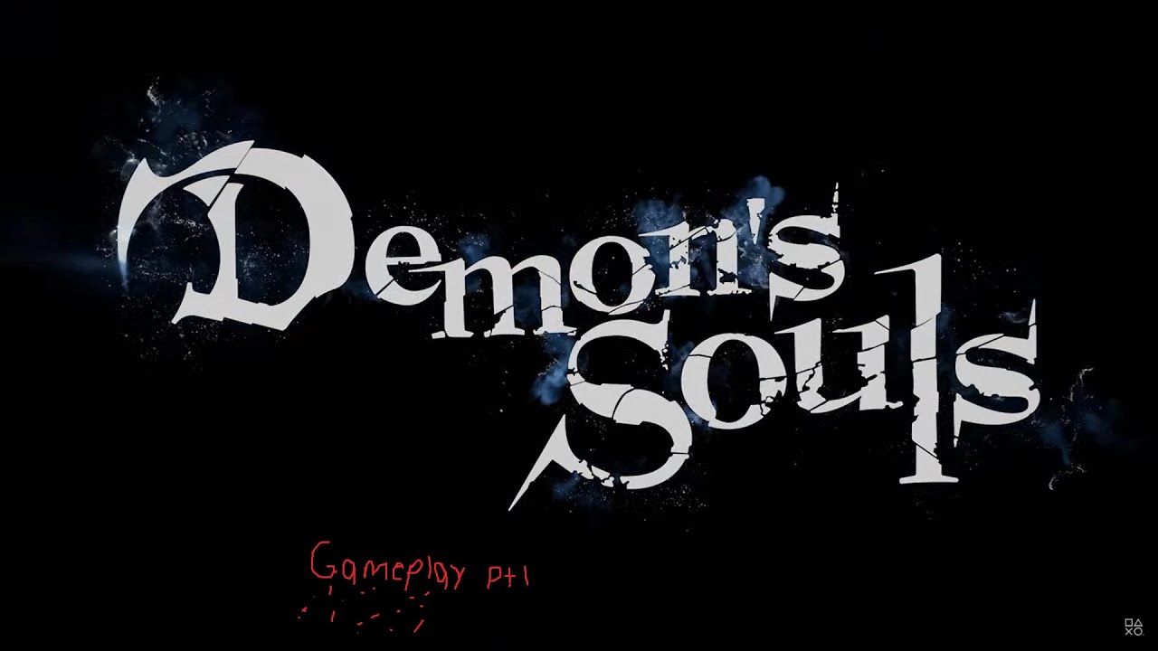 Demon Souls(Knight) Gameplay pt1(Edited)