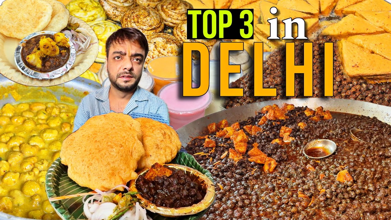 TOP 3 Foods in Delhi | Delhi STREET FOOD Tour | Best Food in Delhi | Indian FOOD