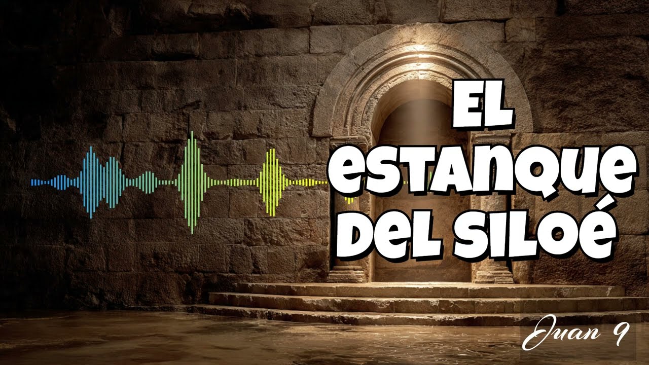 ⛲El estanque del siloé - Romanos 3:23⛲