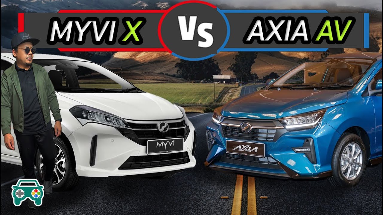 JOM COMPARE! Perodua Myvi X VS Axia AV, Mana Yang Patut Di Beli?