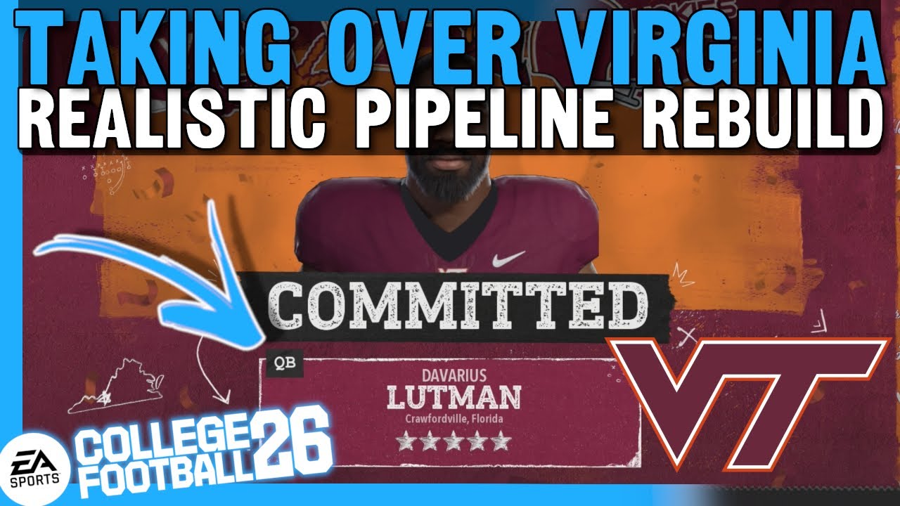 Rebuilding Virginia Tech College Football 26: Realistic Pipeline Rebuild & Virginia Domination