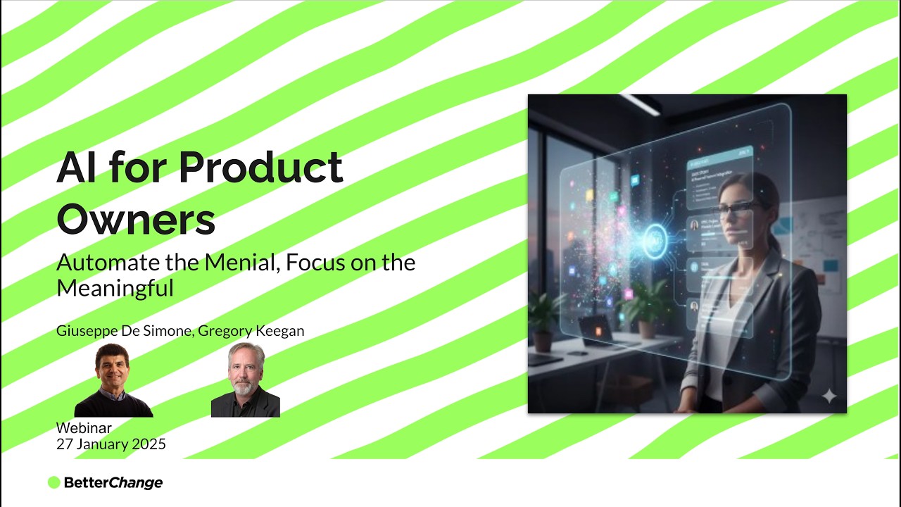 Webinar: AI for Product Owners - Automate the Menial, Focus on Meaningful
