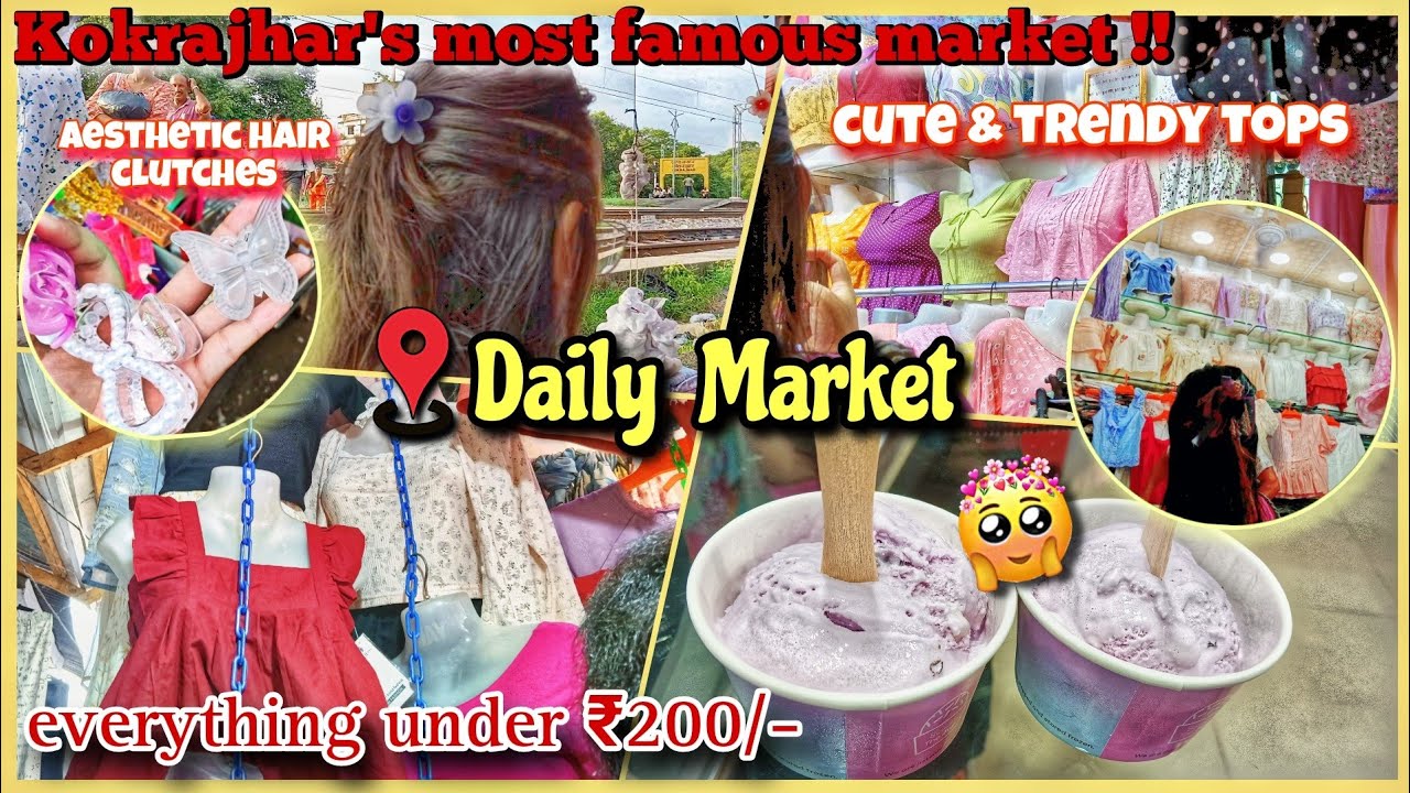 VLOG || 📌Exploring Daily Market, Kokrajhar (Assam, India)🛍️🏷️
