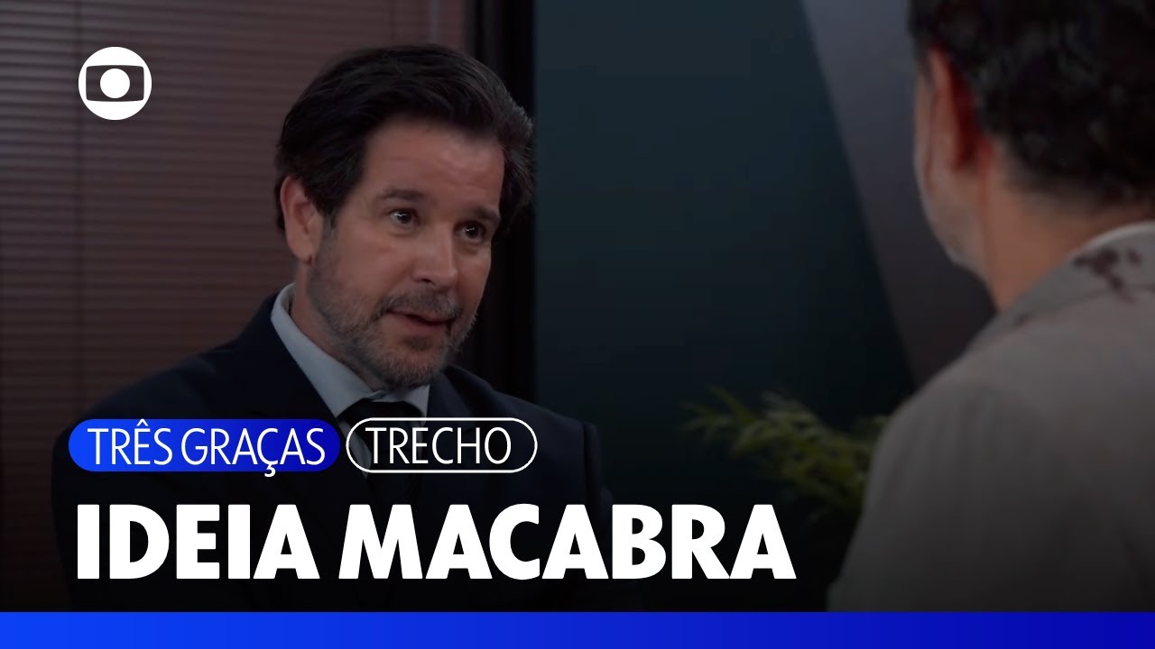 Ferette fala sobre seu plano de se livrar de Rogério para o próprio | Três Graças | TV Globo