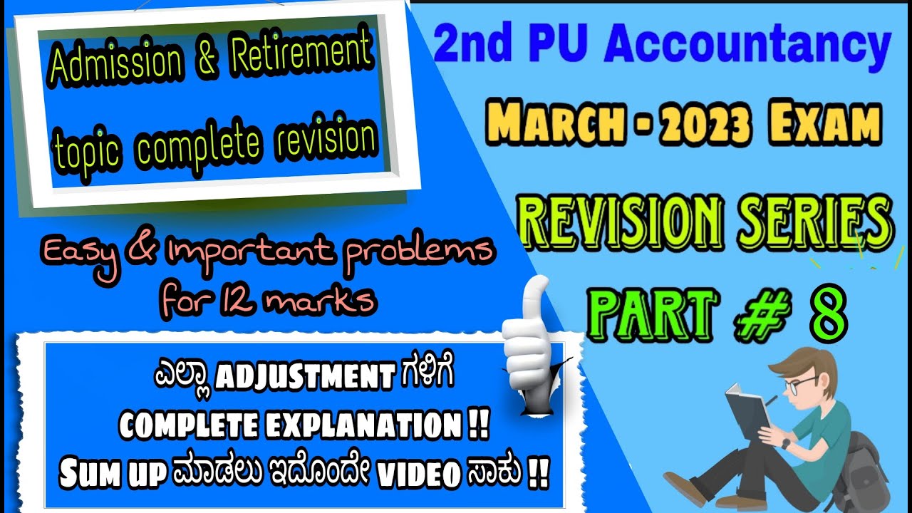 8⭕Revision series | Admission & Retirement 12 marks topic complete revision | 2nd PU Accountancy