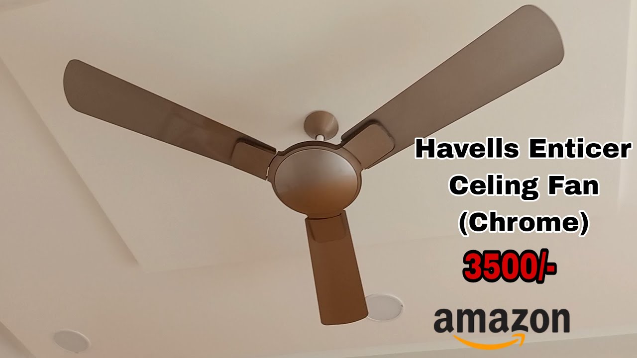 Havells Enticer 1200mm Decorative High Speed Ceiling Fan ( Bronze Cola Chrome ) unboxing and review