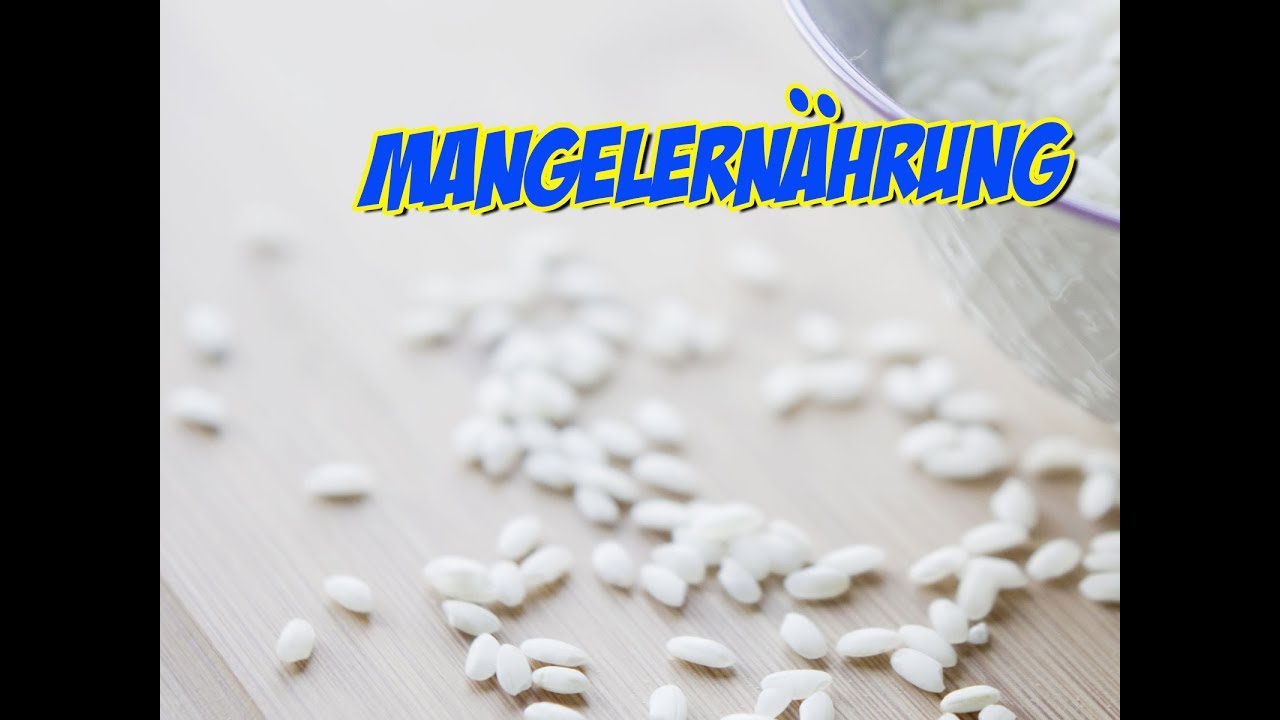 Ernährung - Mangelernährung