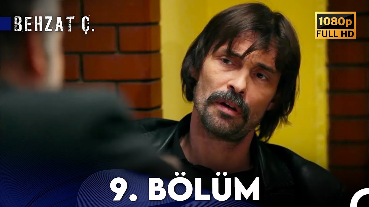 Behzat Ç. - 9. Bölüm HD