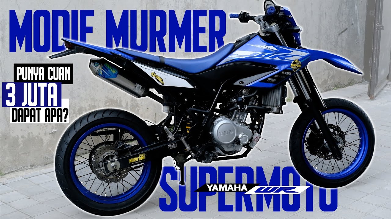 MODIF MOTOR ORI PABRIK YAMAHA WR 155 JADI SUPERMOTO | PAKET MODIF MURAH MERIAH SUPERMOTO 2022