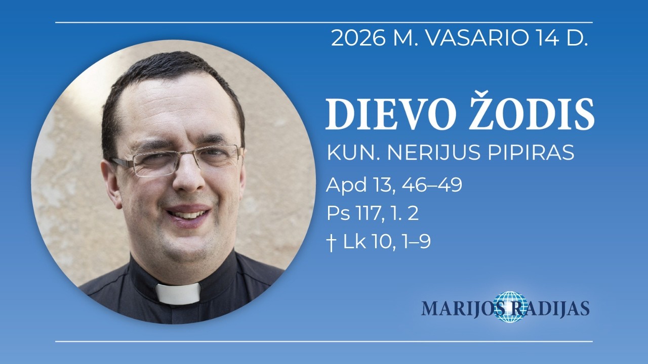 Dievo žodis – Kun. Nerijus Pipiras