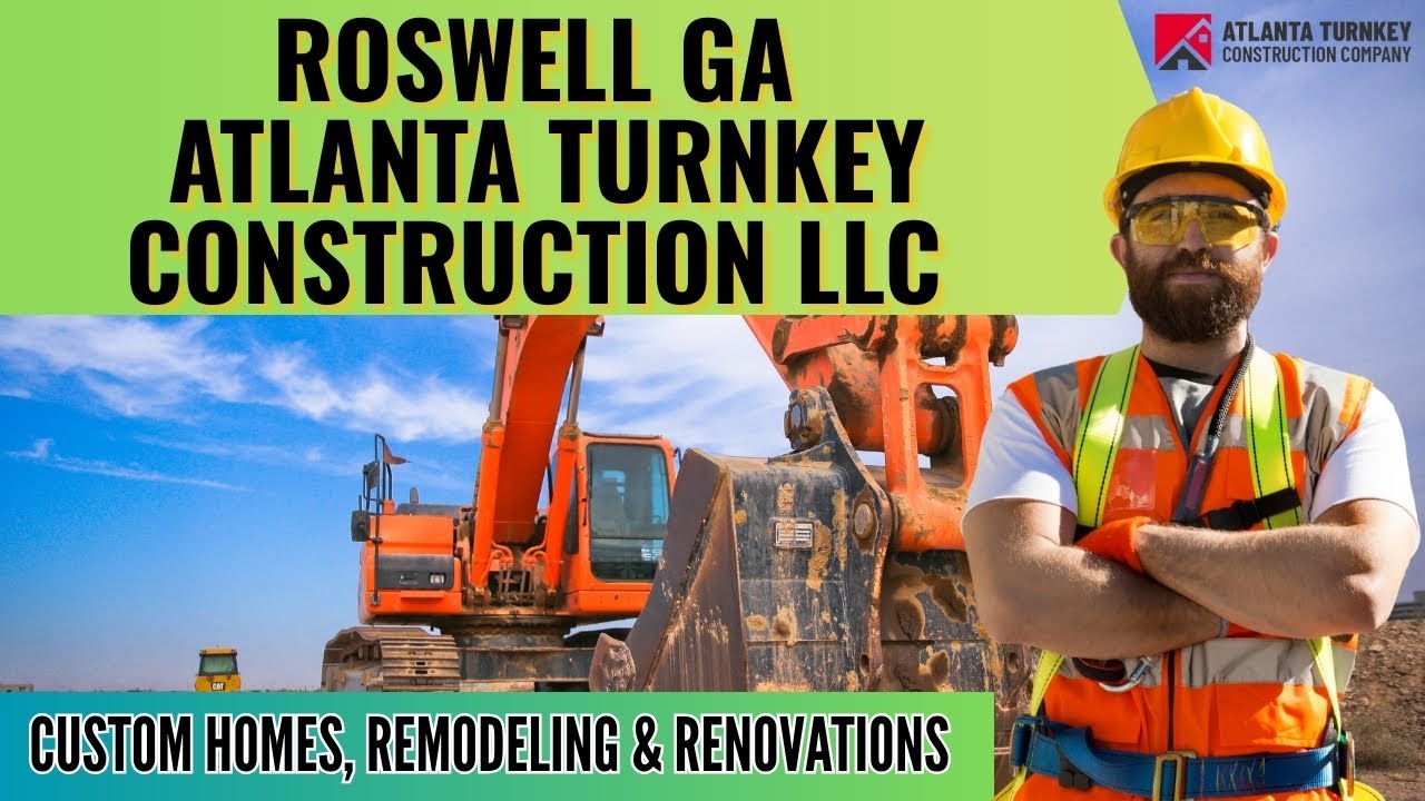 Roswell GA | Atlanta Turnkey Construction LLC | Custom Homes, Remodeling & Renovations