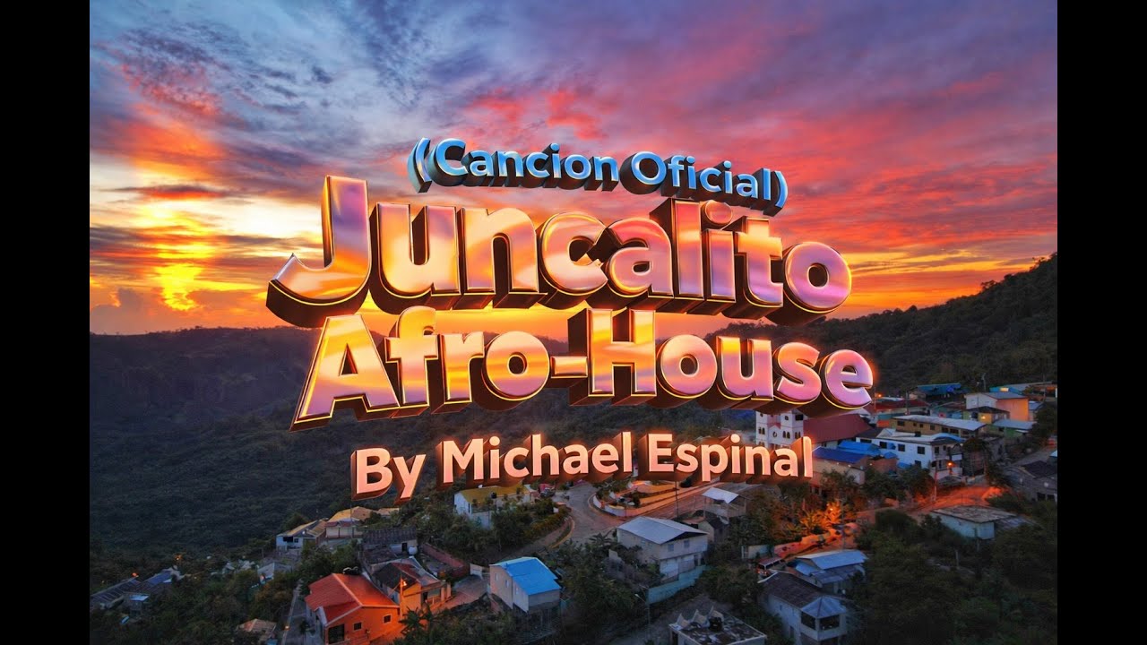 Juncalito (Cancion Oficial By Michael Espinal)