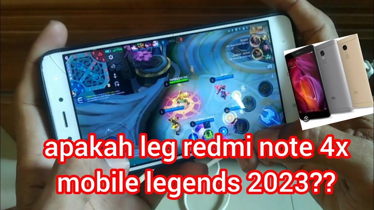 redmi note 4x mobile legends 2023