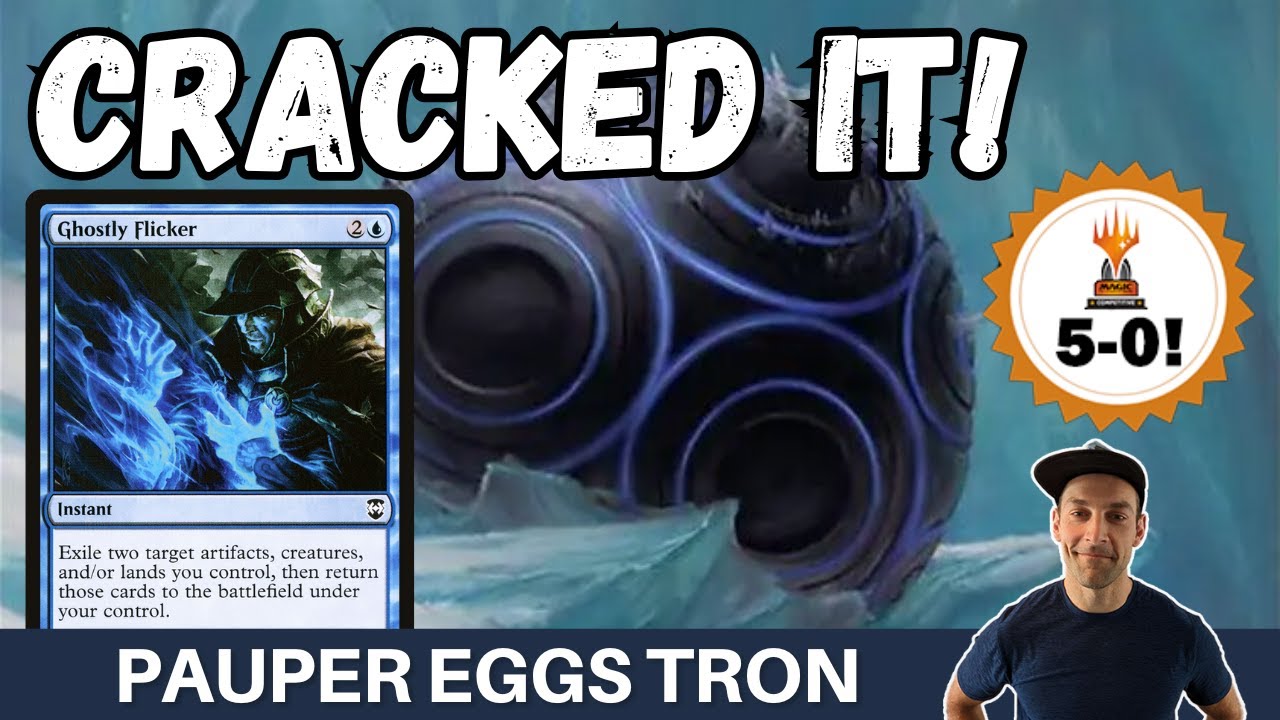 AN EGGCELLENT TROPHY! Pauper Eggs Tron with Ghostly Flicker on Cryogen Relic to go way over the top!