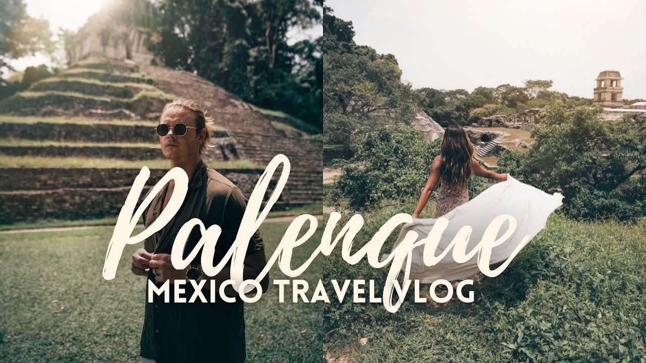 Why the PALENQUE RUINS are not worth the trip! Chiapas Mexico