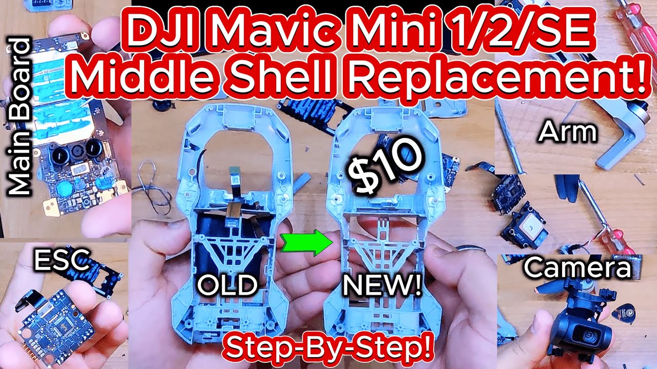DJI Mavic Mini 1/2/SE Middle Shell/Frame Replacement | Step-By-Step | Cost $10 | DIY