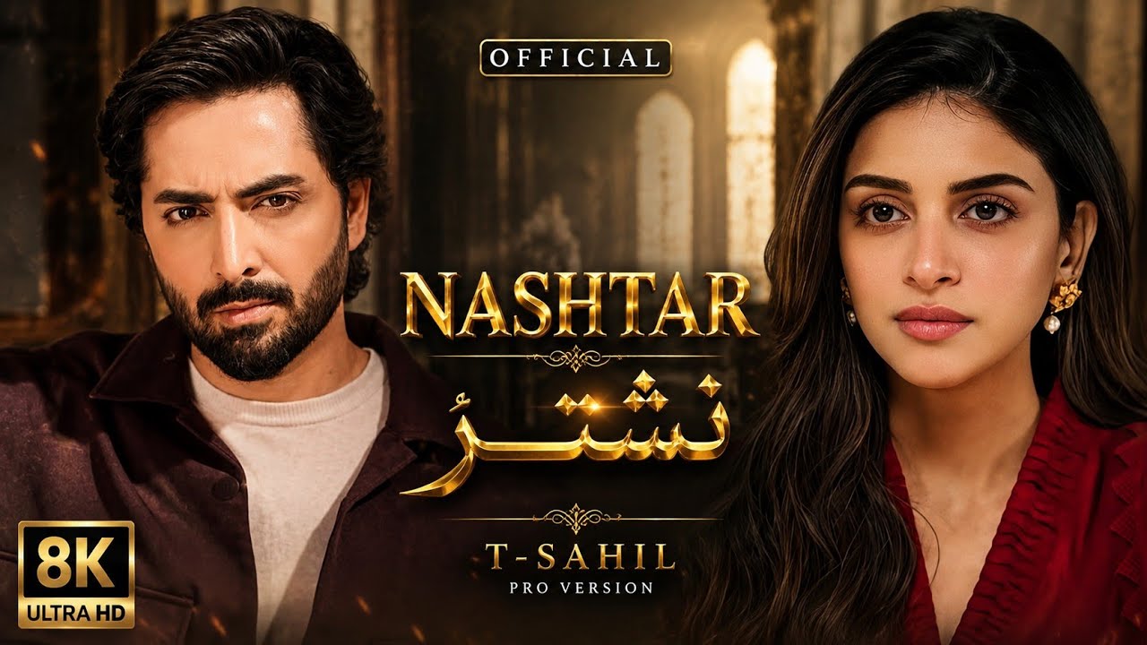 Nashtar ( نشتر ) Tresar 01 | Anamol Baloch & Danish Taimoor | Full video song |