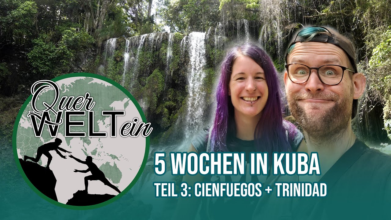 5 Wochen in Kuba: Teil 3 - Cienfuegos und Trinidad #Kuba 2024