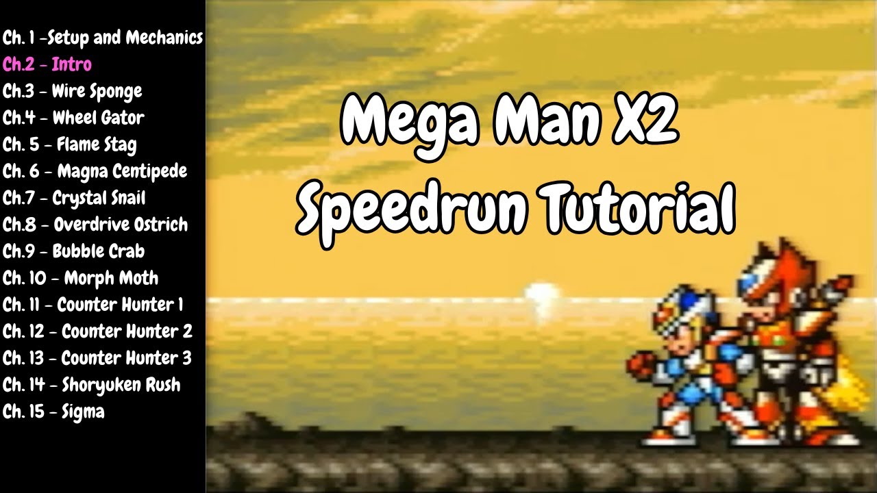 Mega Man X2 Speedrun Tutorial | Chapter 2 - Intro