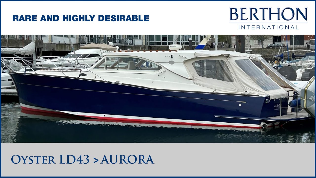 [OFF MARKET] Oyster LD43 (AURORA) with Hugh Rayner - Yacht for Sale - Rare and Highly Desirable