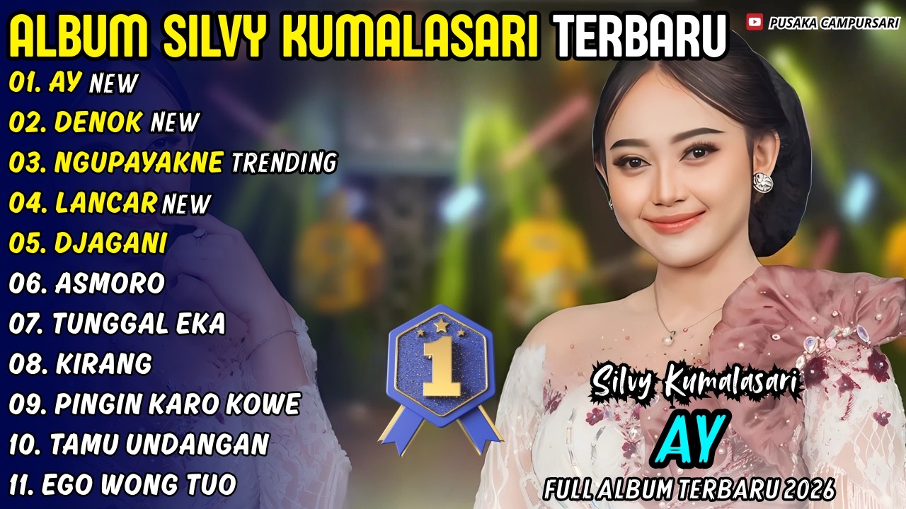 AY - DENOK - NGUPAYAKNE || Silvy Kumalasari || Pusaka Campursari Full Album Terbaru 2026