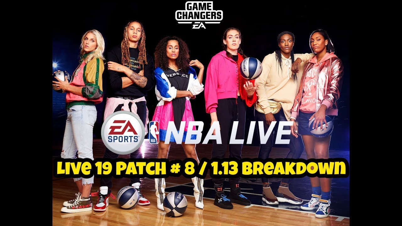 Nba Live 19 Patch # 8/ 1.13 Breakdown And Analysis
