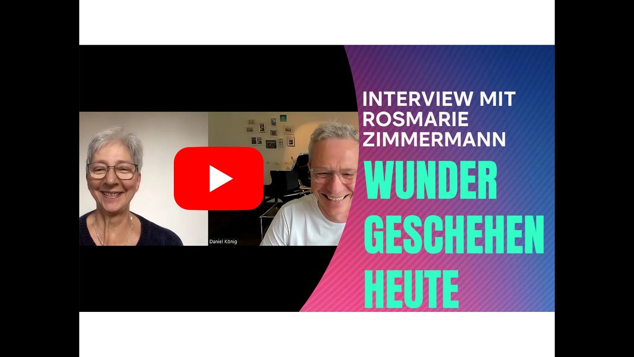 WUNDER GESCHEHEN HEUTE! Interview Rosmarie Zimmermann