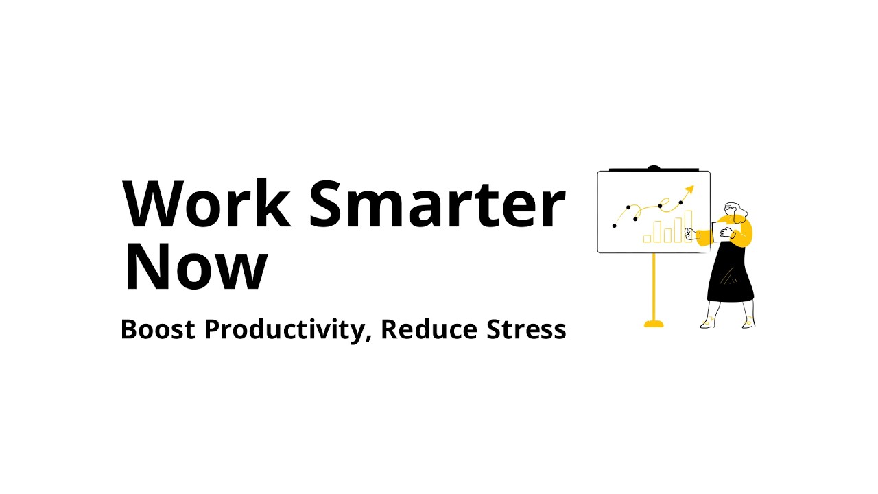 How to work smarter not harder